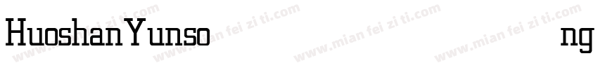 HuoshanYunsong Light字体转换